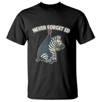Never Forget Ed The Zebra Meme T Shirt Funny Viral Animal Escape Internet Humor Fans - Wonder Print Shop