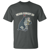 Never Forget Ed The Zebra Meme T Shirt Funny Viral Animal Escape Internet Humor Fans - Wonder Print Shop