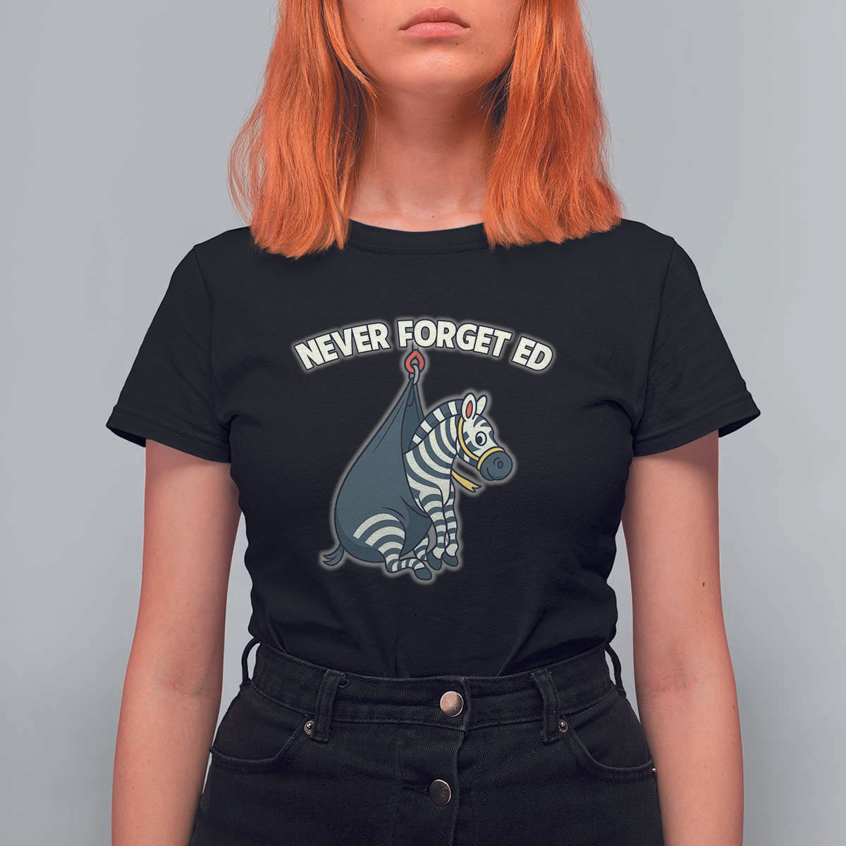 Never Forget Ed The Zebra Meme T Shirt For Women Funny Viral Animal Escape Internet Humor Fans - Wonder Print Shop
