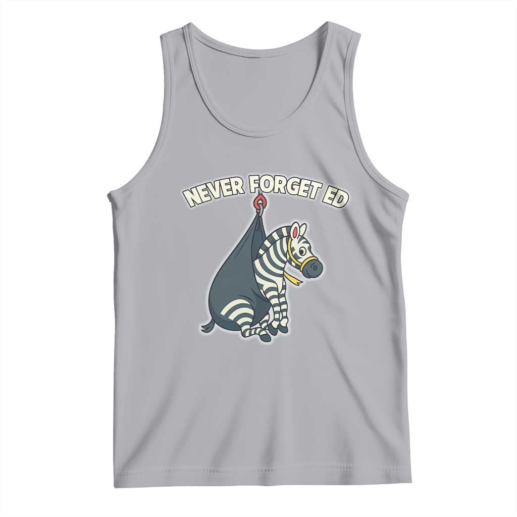 Never Forget Ed The Zebra Meme Tank Top Funny Viral Animal Escape Internet Humor Fans - Wonder Print Shop