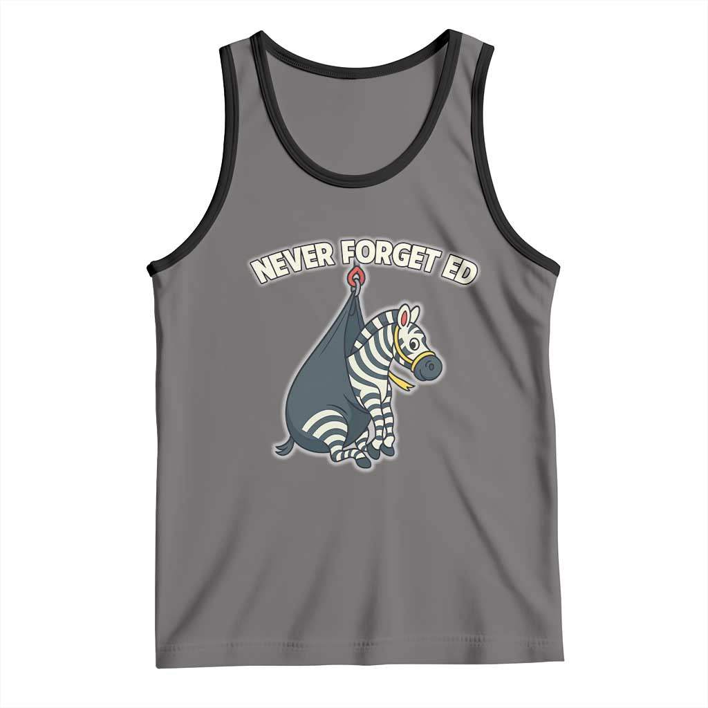Never Forget Ed The Zebra Meme Tank Top Funny Viral Animal Escape Internet Humor Fans - Wonder Print Shop