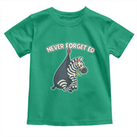 Never Forget Ed The Zebra Meme Toddler T Shirt Funny Viral Animal Escape Internet Humor Fans - Wonder Print Shop