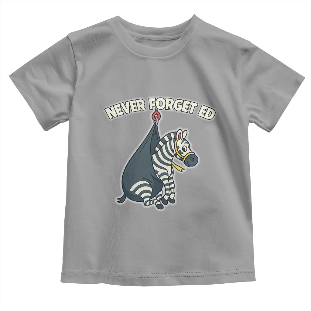 Never Forget Ed The Zebra Meme Toddler T Shirt Funny Viral Animal Escape Internet Humor Fans - Wonder Print Shop