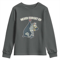 Never Forget Ed The Zebra Meme Youth Sweatshirt Funny Viral Animal Escape Internet Humor Fans - Wonder Print Shop