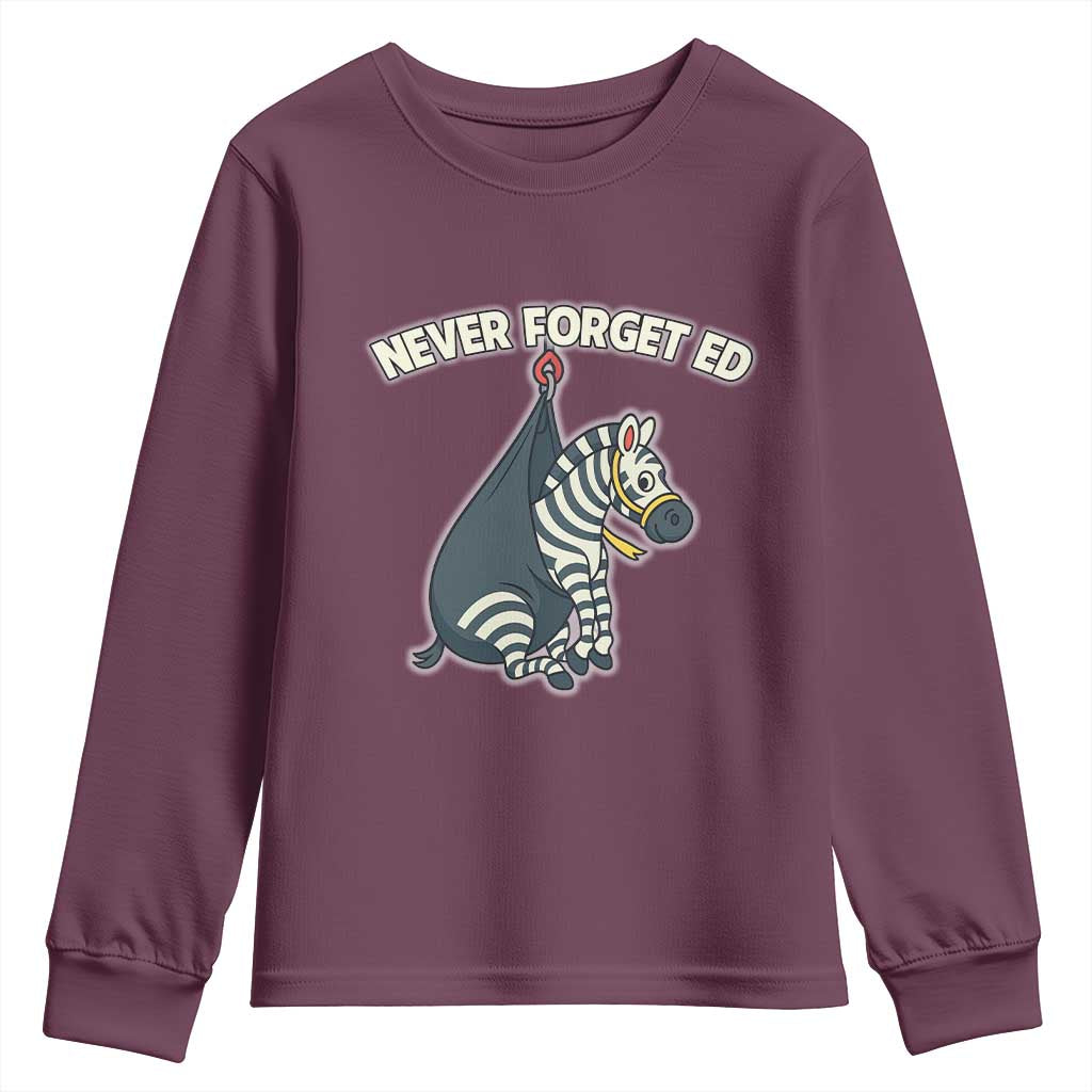 Never Forget Ed The Zebra Meme Youth Sweatshirt Funny Viral Animal Escape Internet Humor Fans - Wonder Print Shop