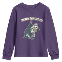 Never Forget Ed The Zebra Meme Youth Sweatshirt Funny Viral Animal Escape Internet Humor Fans - Wonder Print Shop