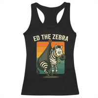 Retro Ed the Zebra Meme Racerback Tank Top Funny Viral Escape Animal - Wonder Print Shop