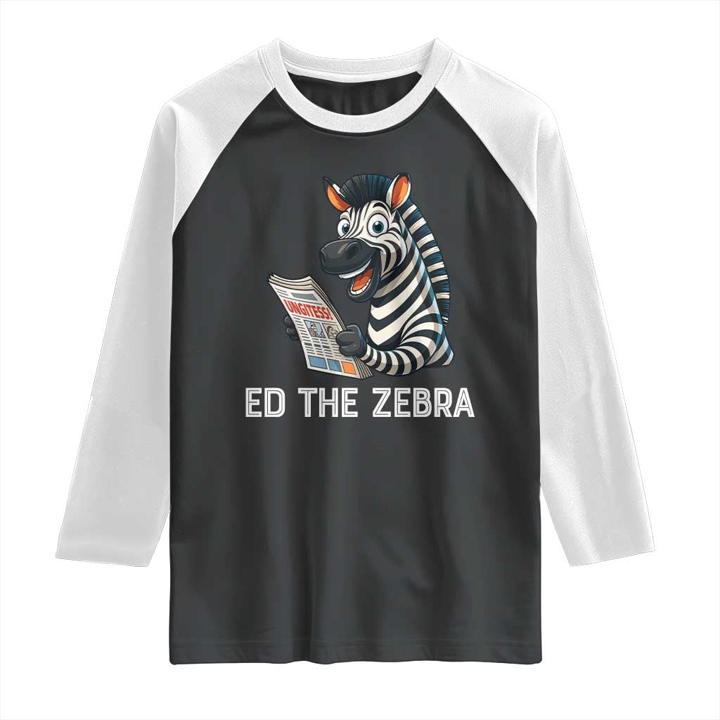 Ed the Zebra Meme Raglan Shirt Funny Viral Animal Escape Internet Humor Fans - Wonder Print Shop
