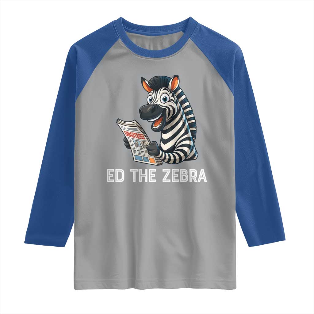 Ed the Zebra Meme Raglan Shirt Funny Viral Animal Escape Internet Humor Fans - Wonder Print Shop