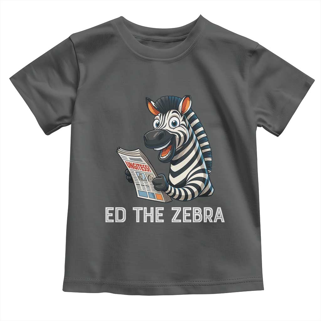 Ed the Zebra Meme Toddler T Shirt Funny Viral Animal Escape Internet Humor Fans - Wonder Print Shop