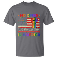 No Kings In America Rainbow Flag T Shirt - Wonder Print Shop