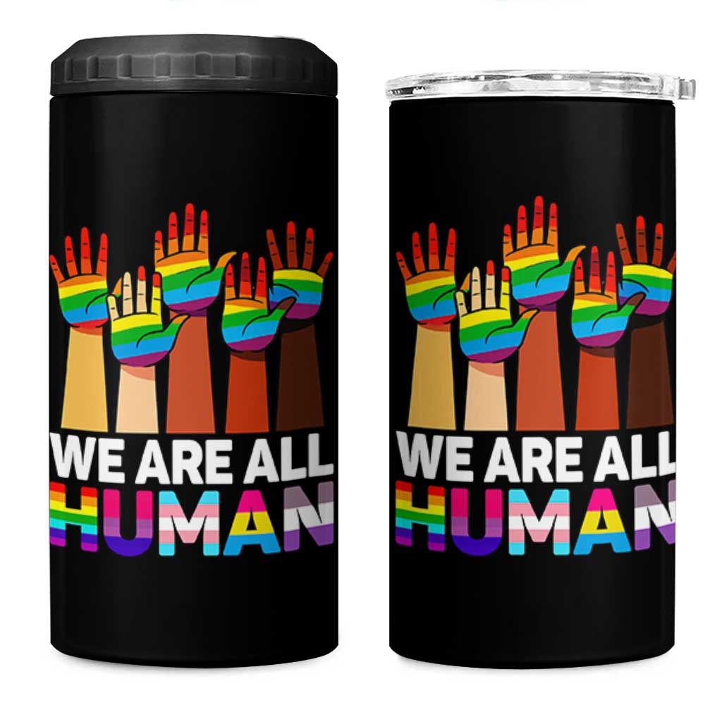We Are All Human Rainbow Hands 4 in 1 Can Cooler Tumbler LGBTQ+ Unity Equality Pride Month - Wonder Print Shop