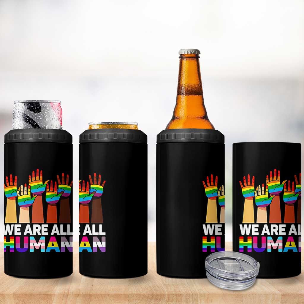 We Are All Human Rainbow Hands 4 in 1 Can Cooler Tumbler LGBTQ+ Unity Equality Pride Month - Wonder Print Shop