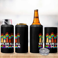 We Are All Human Rainbow Hands 4 in 1 Can Cooler Tumbler LGBTQ+ Unity Equality Pride Month - Wonder Print Shop
