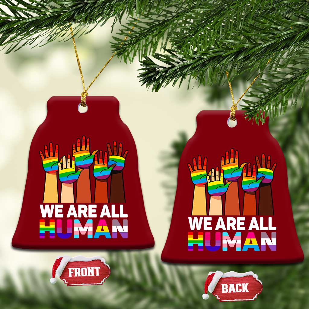 We Are All Human Rainbow Hands Ceramic Ornament LGBTQ+ Unity Equality Pride Month - Wonder Print Shop