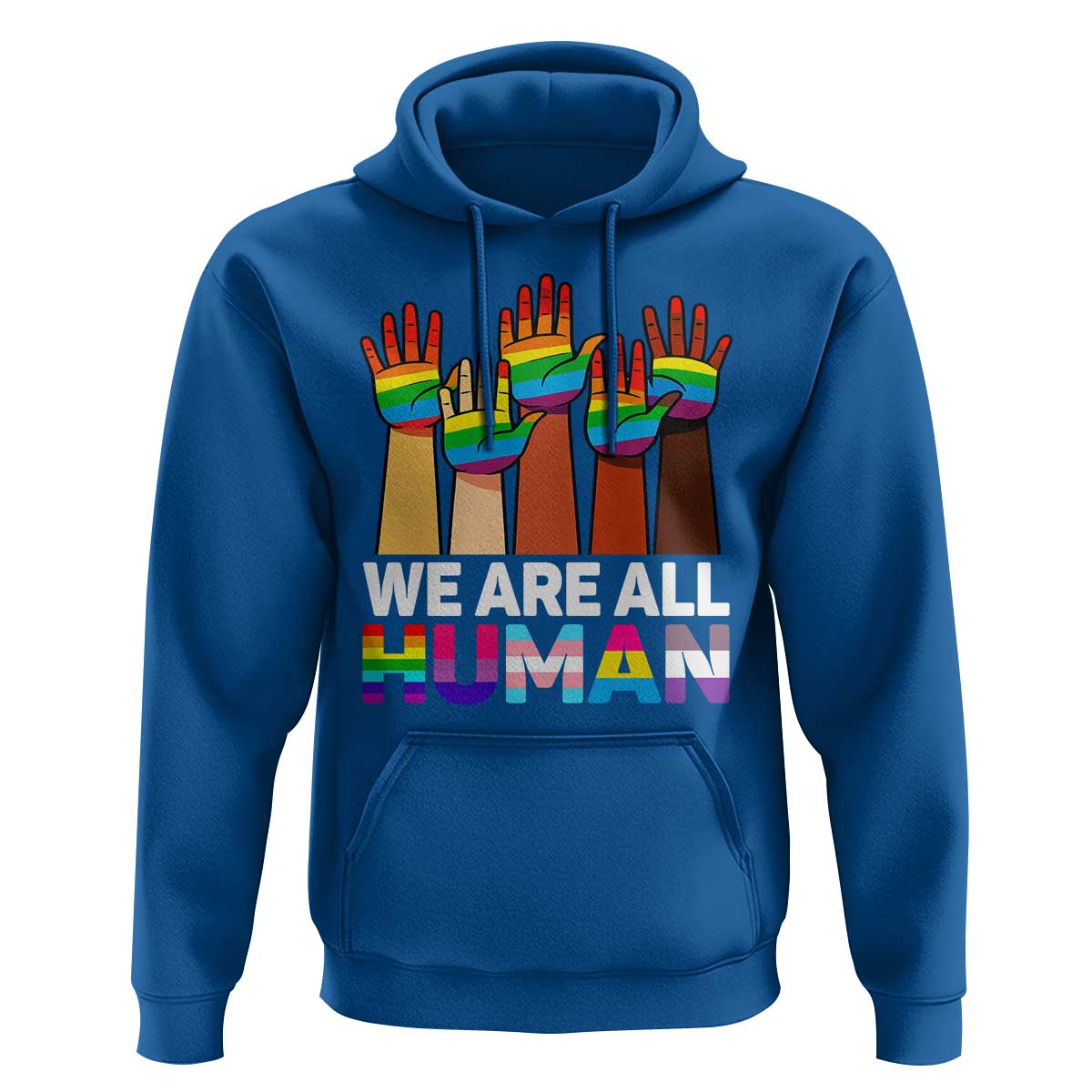 We Are All Human Rainbow Hands Hoodie LGBTQ+ Unity Equality Pride Month - Wonder Print Shop