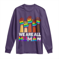 We Are All Human Rainbow Hands Long Sleeve Shirt LGBTQ+ Unity Equality Pride Month - Wonder Print Shop
