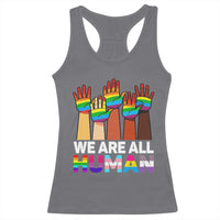 We Are All Human Rainbow Hands Racerback Tank Top LGBTQ+ Unity Equality Pride Month - Wonder Print Shop