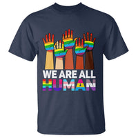 We Are All Human Rainbow Hands T Shirt LGBTQ+ Unity Equality Pride Month - Wonder Print Shop