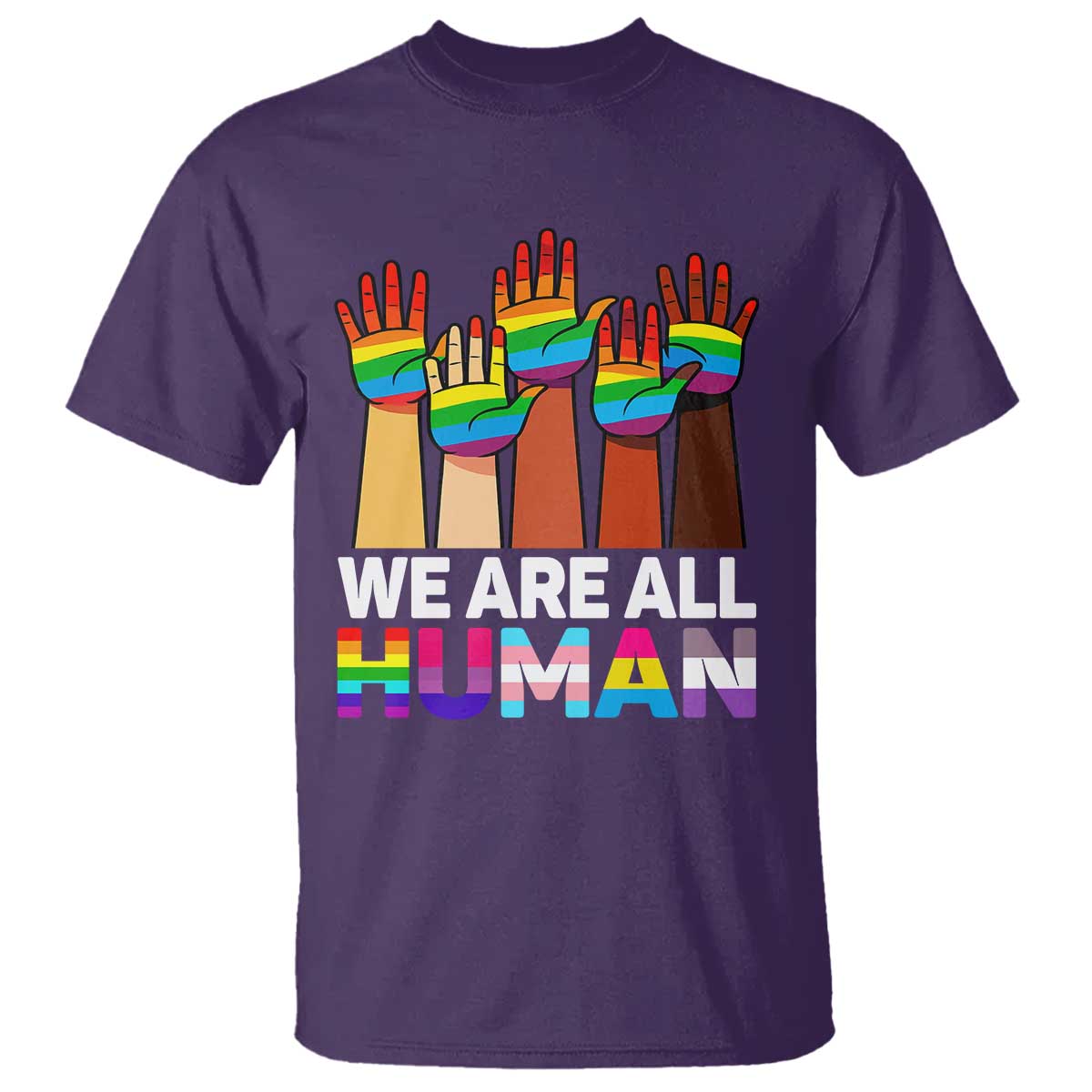 We Are All Human Rainbow Hands T Shirt LGBTQ+ Unity Equality Pride Month - Wonder Print Shop