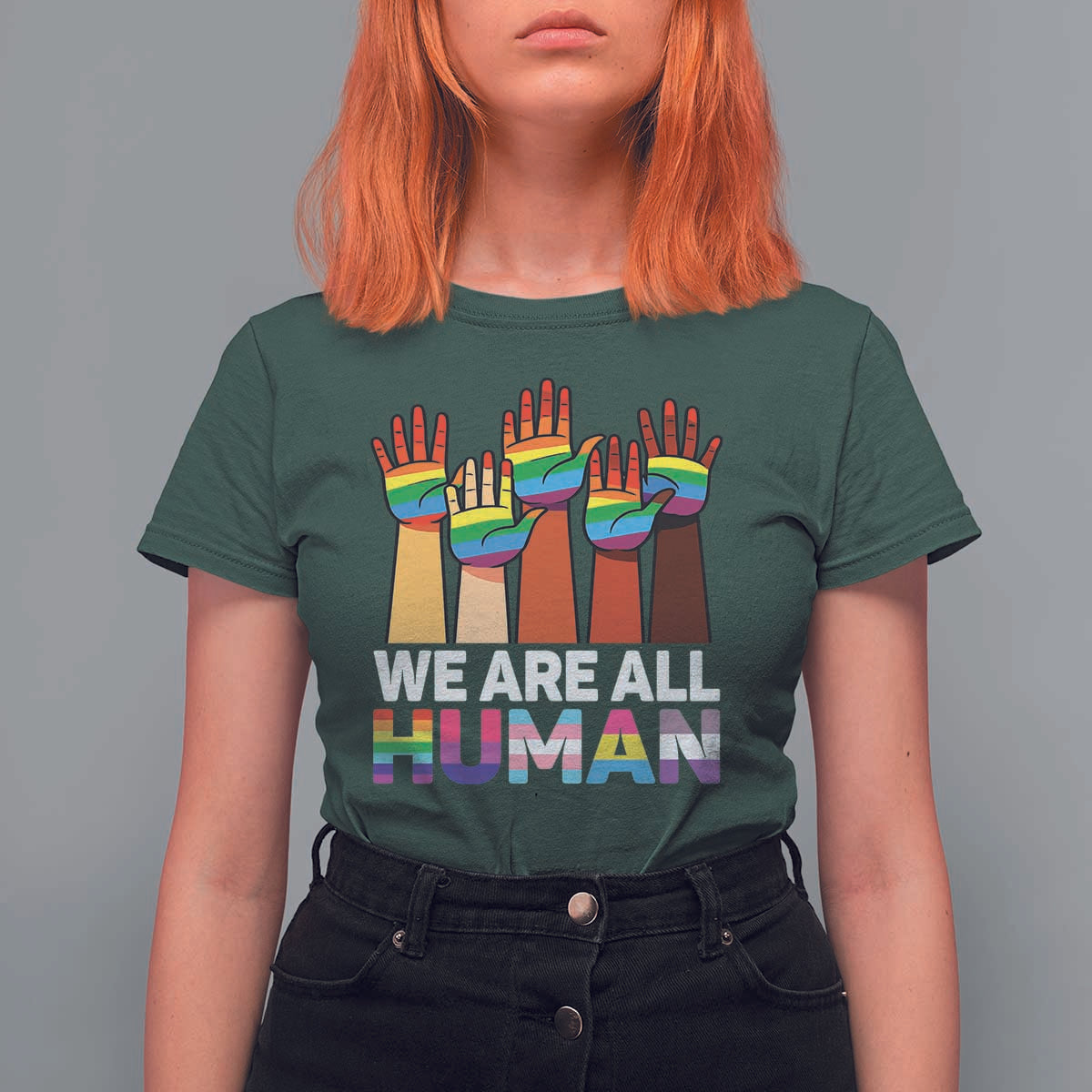 We Are All Human Rainbow Hands T Shirt For Women LGBTQ+ Unity Equality Pride Month - Wonder Print Shop