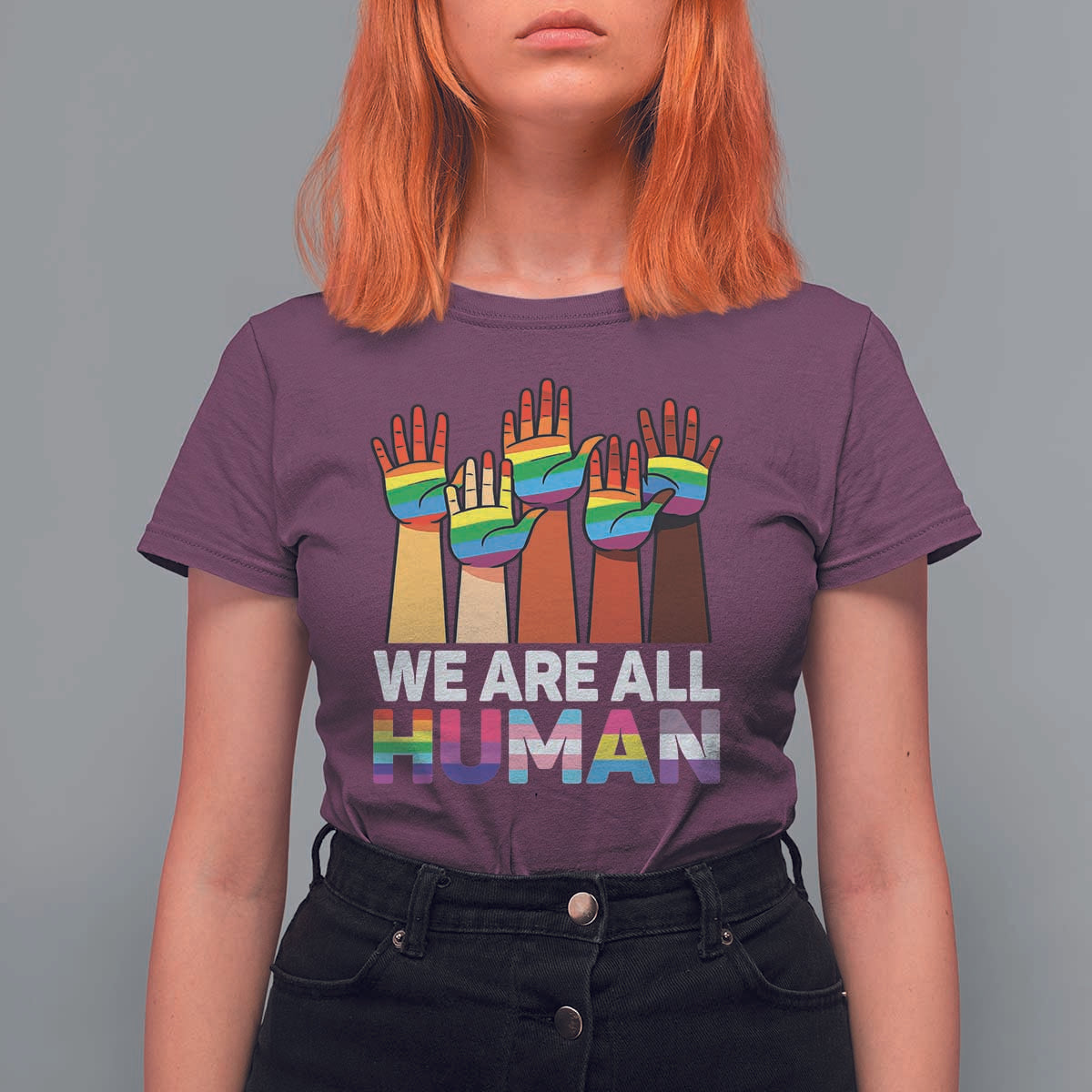 We Are All Human Rainbow Hands T Shirt For Women LGBTQ+ Unity Equality Pride Month - Wonder Print Shop