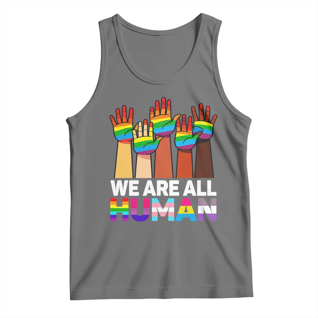 We Are All Human Rainbow Hands Tank Top LGBTQ+ Unity Equality Pride Month - Wonder Print Shop
