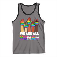 We Are All Human Rainbow Hands Tank Top LGBTQ+ Unity Equality Pride Month - Wonder Print Shop