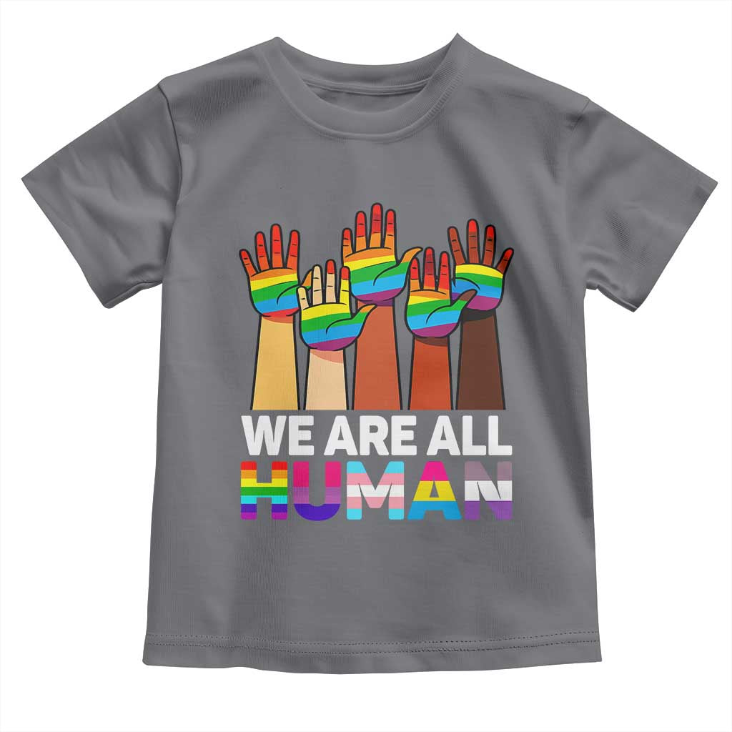 We Are All Human Rainbow Hands Toddler T Shirt LGBTQ+ Unity Equality Pride Month - Wonder Print Shop