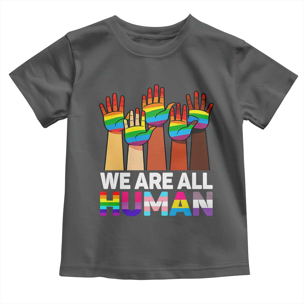 We Are All Human Rainbow Hands Toddler T Shirt LGBTQ+ Unity Equality Pride Month - Wonder Print Shop
