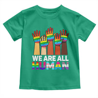 We Are All Human Rainbow Hands Toddler T Shirt LGBTQ+ Unity Equality Pride Month - Wonder Print Shop