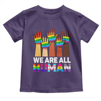 We Are All Human Rainbow Hands Toddler T Shirt LGBTQ+ Unity Equality Pride Month - Wonder Print Shop