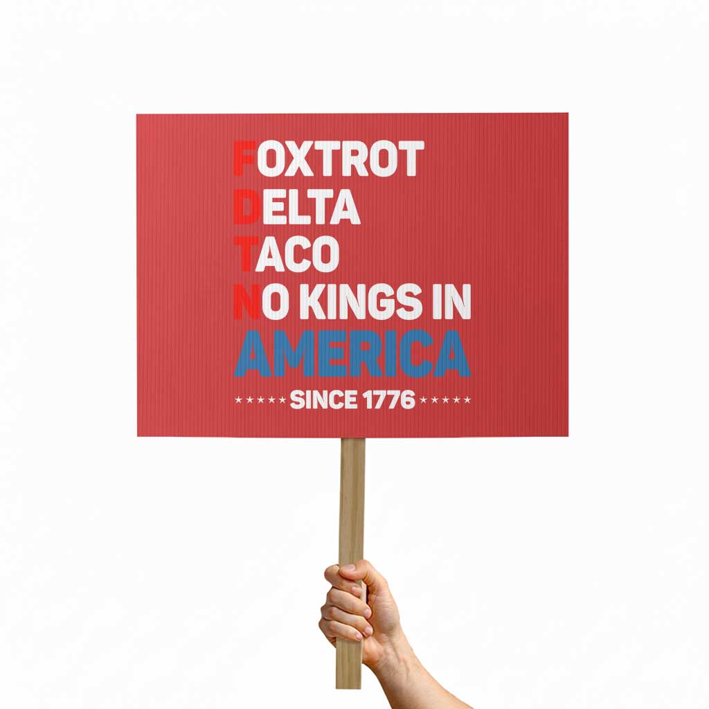 No Kings in America Since 1776 Protest Sign Foxtrot Delta Taco Funny Patriotic Military Alphabet - Wonder Print Shop