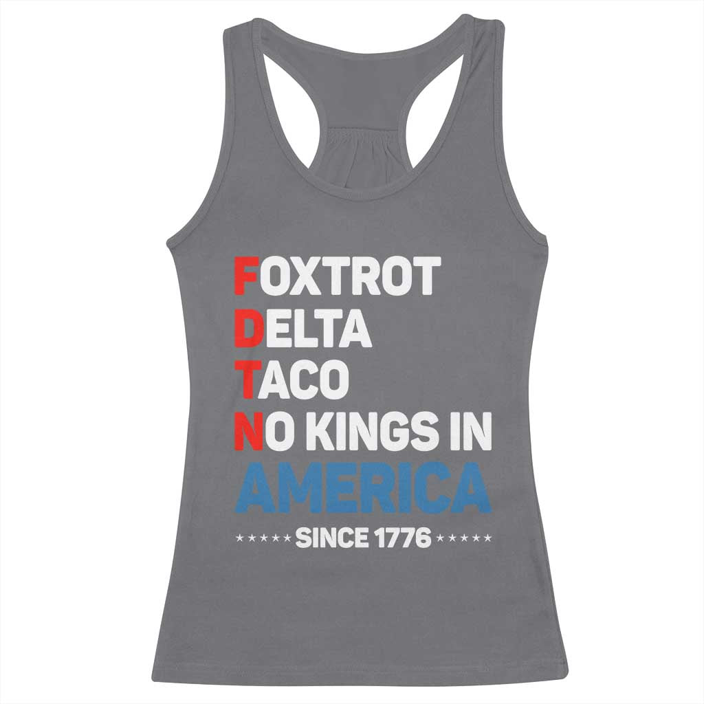 No Kings in America Since 1776 Racerback Tank Top Foxtrot Delta Taco Funny Patriotic Military Alphabet - Wonder Print Shop