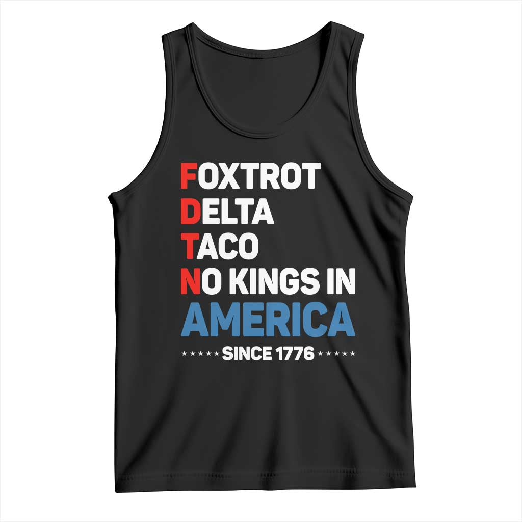 No Kings in America Since 1776 Tank Top Foxtrot Delta Taco Funny Patriotic Military Alphabet - Wonder Print Shop
