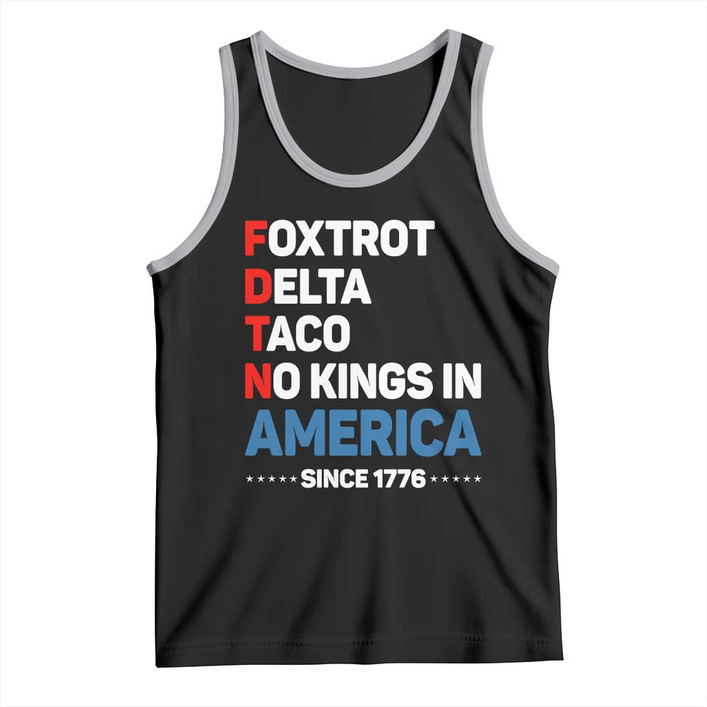 No Kings in America Since 1776 Tank Top Foxtrot Delta Taco Funny Patriotic Military Alphabet - Wonder Print Shop