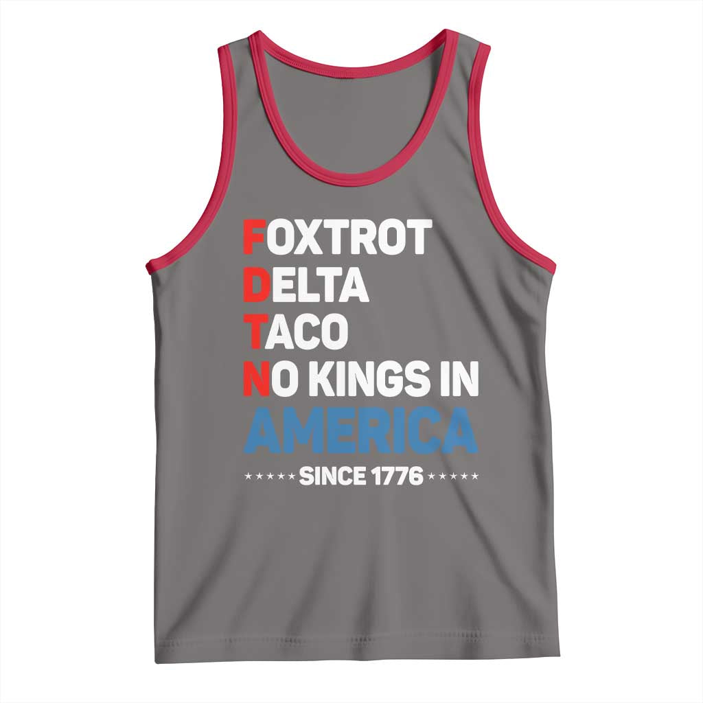 No Kings in America Since 1776 Tank Top Foxtrot Delta Taco Funny Patriotic Military Alphabet - Wonder Print Shop
