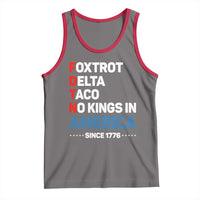No Kings in America Since 1776 Tank Top Foxtrot Delta Taco Funny Patriotic Military Alphabet - Wonder Print Shop