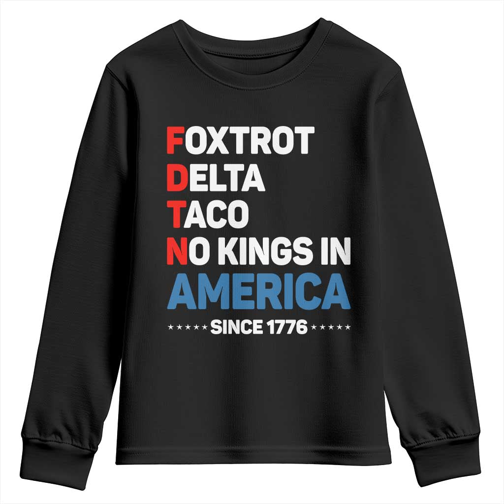 No Kings in America Since 1776 Youth Sweatshirt Foxtrot Delta Taco Funny Patriotic Military Alphabet - Wonder Print Shop