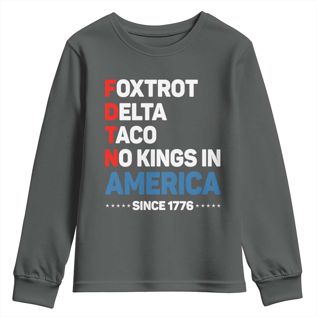 No Kings in America Since 1776 Youth Sweatshirt Foxtrot Delta Taco Funny Patriotic Military Alphabet - Wonder Print Shop