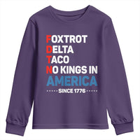 No Kings in America Since 1776 Youth Sweatshirt Foxtrot Delta Taco Funny Patriotic Military Alphabet - Wonder Print Shop