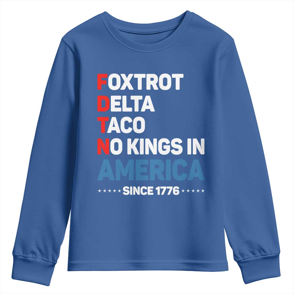 No Kings in America Since 1776 Youth Sweatshirt Foxtrot Delta Taco Funny Patriotic Military Alphabet - Wonder Print Shop
