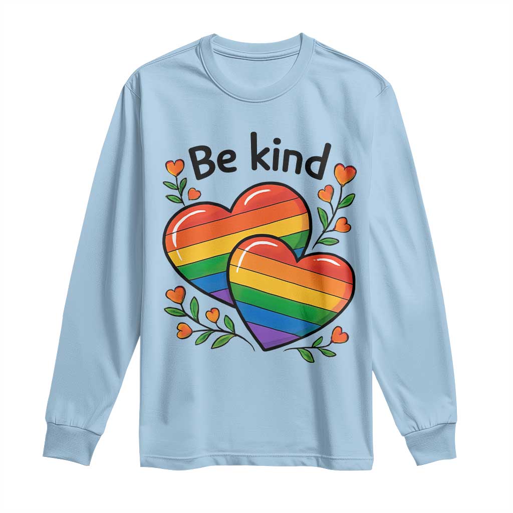 Be Kind Rainbow Heart Long Sleeve Shirt Spread Kindness LGBTQ Love Pride Month - Wonder Print Shop