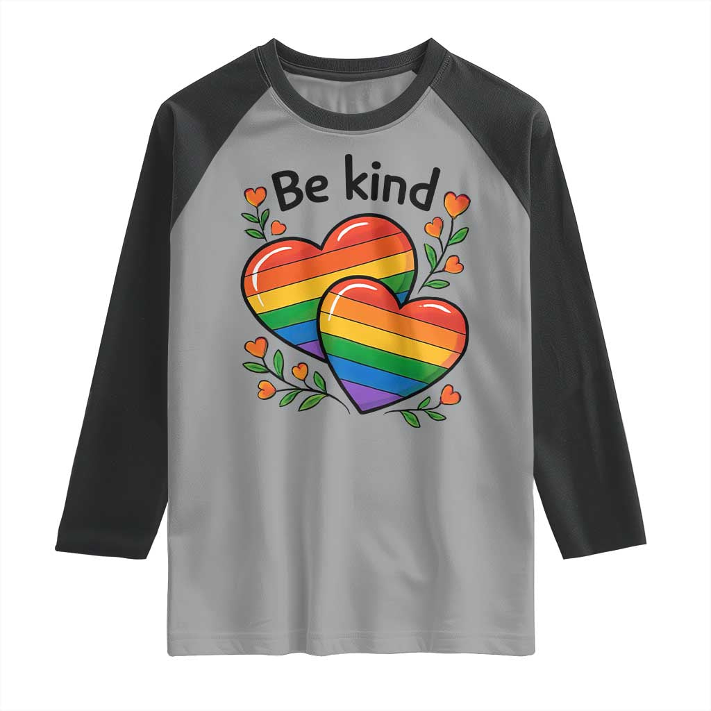 Be Kind Rainbow Heart Raglan Shirt Spread Kindness LGBTQ Love Pride Month - Wonder Print Shop