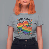 Be Kind Rainbow Heart T Shirt For Women Spread Kindness LGBTQ Love Pride Month - Wonder Print Shop