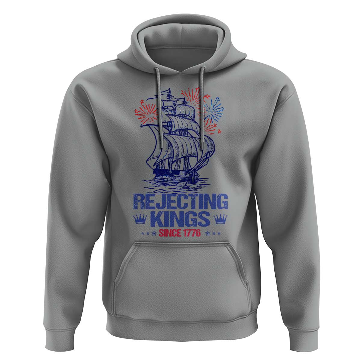 Rejecting Kings Since 1776 Hoodie Vintage Patriotic Ship 4th Of July Fireworks - Wonder Print Shop