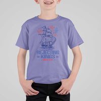 Rejecting Kings Since 1776 T Shirt For Kid Vintage Patriotic Ship 4th Of July Fireworks - Wonder Print Shop