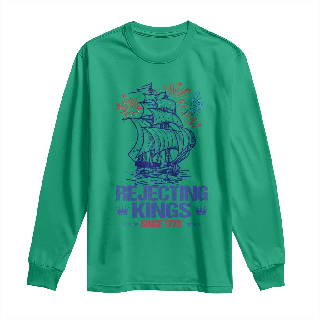 Rejecting Kings Since 1776 Long Sleeve Shirt Vintage Patriotic Ship 4th Of July Fireworks - Wonder Print Shop