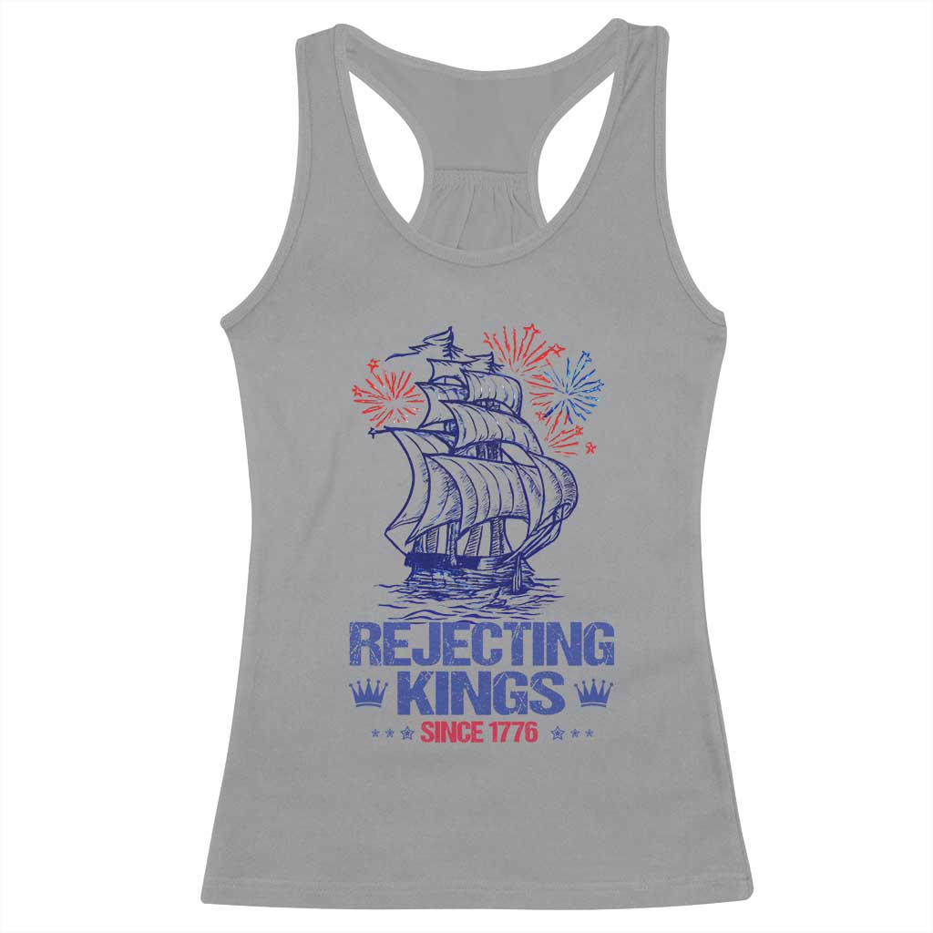 Rejecting Kings Since 1776 Racerback Tank Top Vintage Patriotic Ship 4th Of July Fireworks - Wonder Print Shop