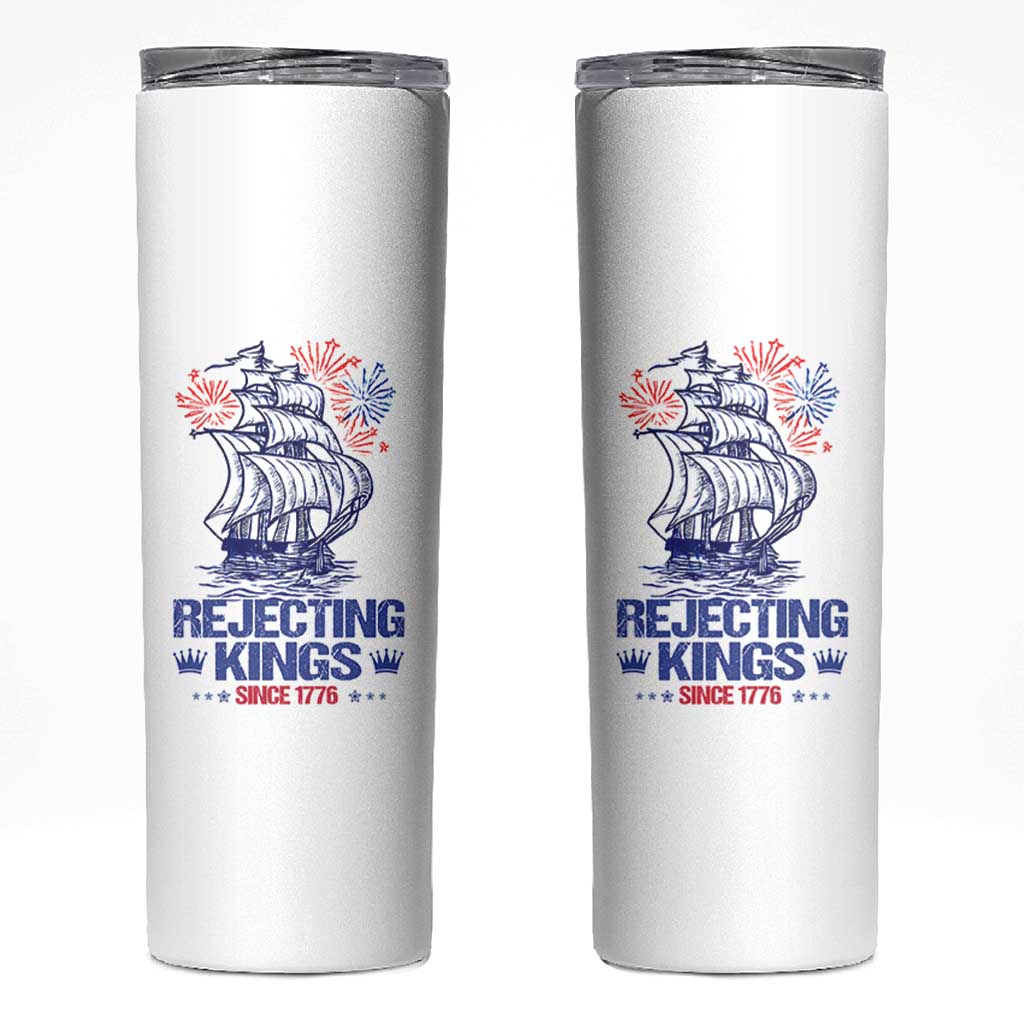 Rejecting Kings Since 1776 Skinny Tumbler Vintage Patriotic Ship 4th Of July Fireworks - Wonder Print Shop